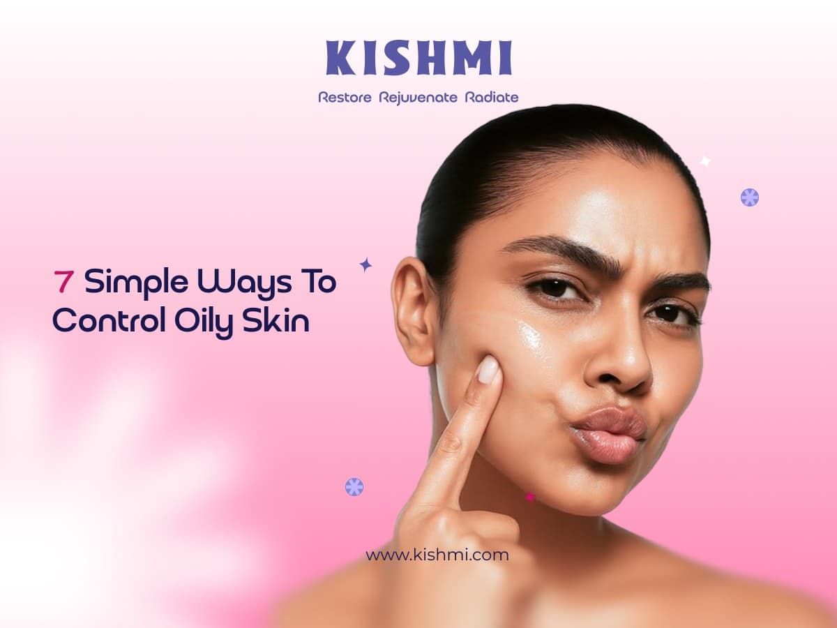 7 Simple Ways to Control Oily Skin Naturally. — image 1