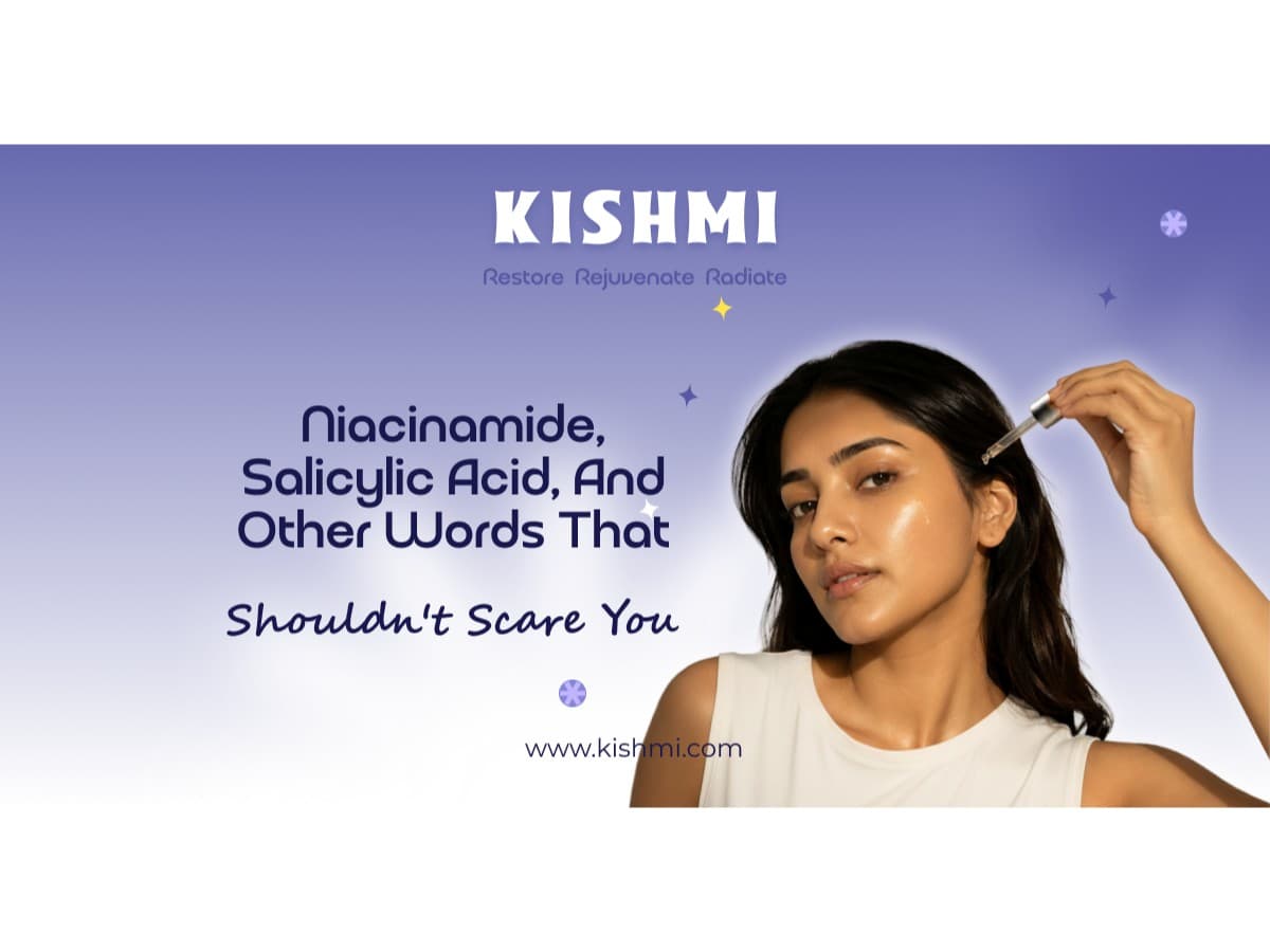 Niacinamide, salicylic acid, and other words that shouldn't scare you — image 1